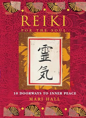 Stock image for Reiki for the Soul : 10 Doorways to Inner Peace for sale by Better World Books