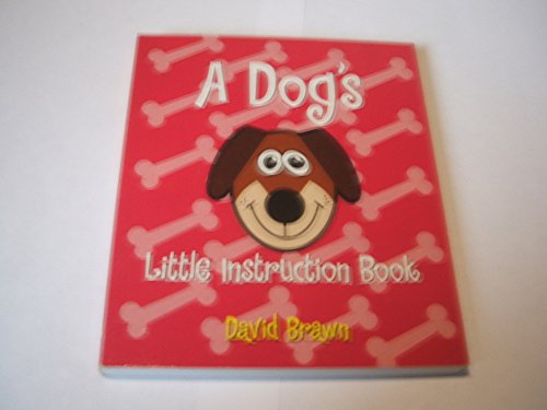 Beispielbild fr A Dogs Little Instruction Book zum Verkauf von WorldofBooks