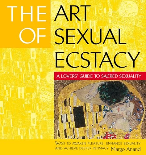 9780722539118: The Art of Sexual Ecstasy
