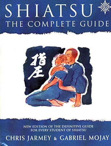9780722539149: Shiatsu, Revised Edition: The Complete Guide