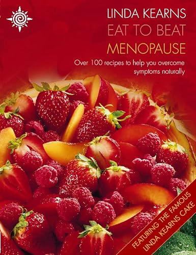 9780722539224: Eat to Beat – Menopause: Over 100 recipes to help you overcome symptoms naturally