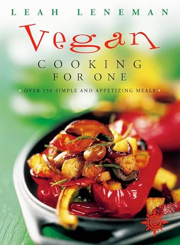 Stock image for Vegan Cooking for One : Over 150 Simple and Appetizing Meals for sale by SecondSale