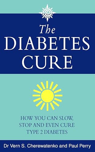 Beispielbild fr Diabetes Cure: How you can slow, stop and even cure type 2 diabetes zum Verkauf von Reuseabook