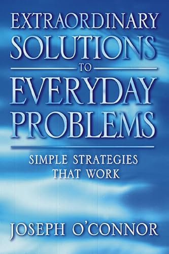 Beispielbild fr Extraordinary Solutions for Everyday Problems: Simple strategies that work! zum Verkauf von WorldofBooks