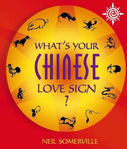 9780722539385: What's Your Chinese Love Sign?