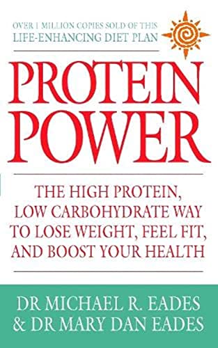 Imagen de archivo de PROTEIN POWER: The High Protein/Low Carbohydrate Way to Lose Weight, Feel Fit and Boost Your Health a la venta por AwesomeBooks