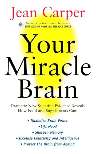 9780722540343: Your Miracle Brain by Carper, Jean