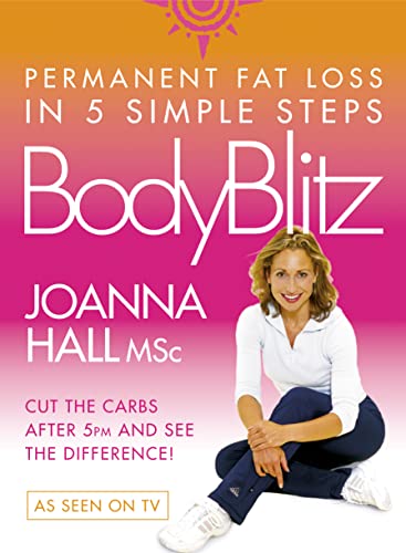 Beispielbild fr Body Blitz: 5 Simple Steps to Permanent Fat Loss zum Verkauf von WorldofBooks