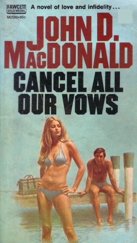 Cancel All Our Vows (9780722580950) by MacDonald, John D.