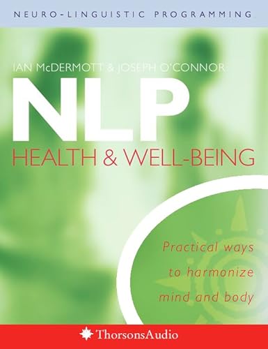 9780722599136: NLP Health and Well-Being: Practical ways to harmonize mind and body