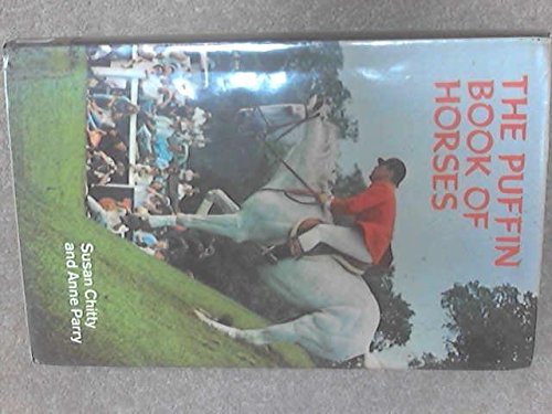 Imagen de archivo de The Puffin Book of Horses a la venta por Peakirk Books, Heather Lawrence PBFA