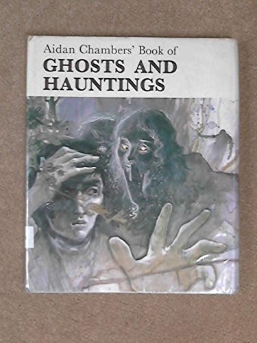 9780722652107: Aidan Chambers' Book of Ghosts And Hauntings