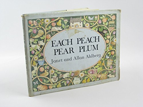 Beispielbild fr Each Peach Pear Plum (Viking Kestrel picture books) zum Verkauf von WorldofBooks