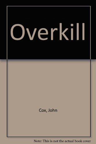 Stock image for Overkill for sale by Goldstone Books