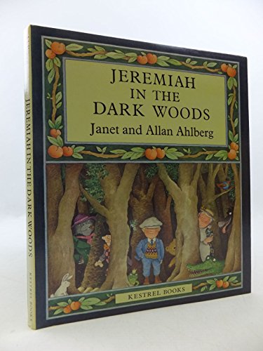 Stock image for Jeremiah in the Dark Woods for sale by WorldofBooks