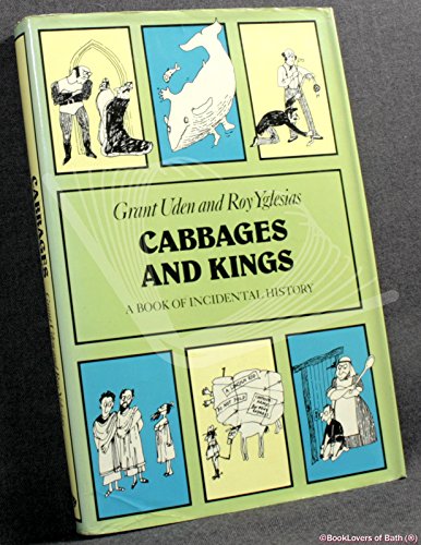 Stock image for Cabbages and Kings: Book of Incidental History for sale by WorldofBooks