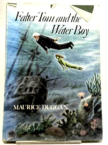 Falter Tom and the Water Boy (9780722654538) by Maurice Duggan