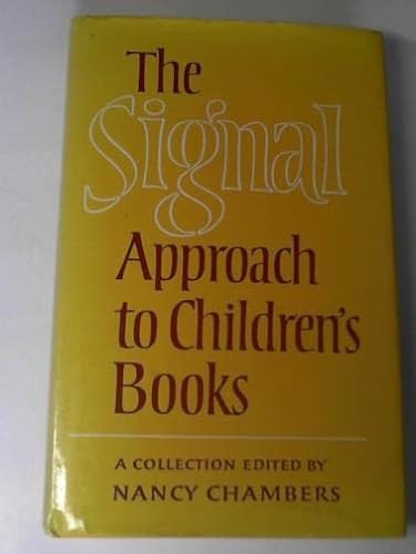 Stock image for The Signal Approach to Children's Books: A Collection for sale by Fahrenheit's Books