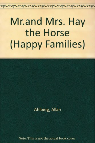 9780722656686: Mr And Mrs Hay the Horse (Happy families)