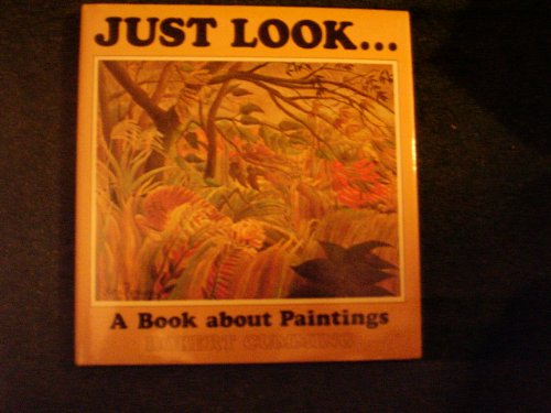 9780722656761: JUST LOOK A BOOK ABOUT PAINTINGS