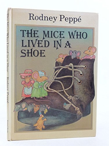 Stock image for THE MICE WHO LIVED IN A SHOE. for sale by Hay Cinema Bookshop Limited