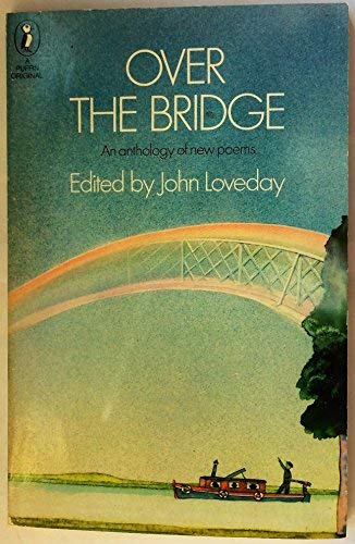 Stock image for Over The Bridge - An Anthology Of New Poems for sale by Black Cat Bookshop P.B.F.A