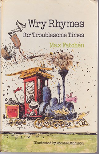 Stock image for Wry Rhymes for Troublesome Times for sale by The London Bookworm