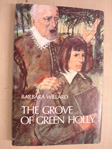 Stock image for The Grove of Green Holly for sale by Sarah Zaluckyj