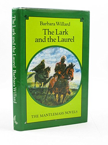 9780722658529: The Lark and the Laurel