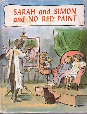 Sarah and Simon and No Red Paint (9780722659014) by Edward Ardizzone