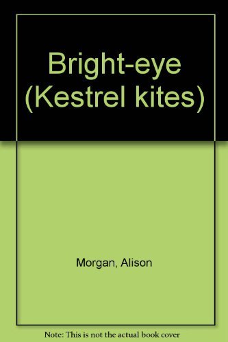 9780722659069: Bright-Eye (Kestrel kites)