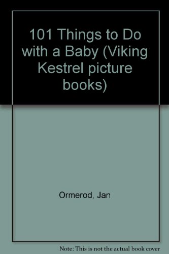 101 Things To Do With A Baby (9780722659298) by Ormerod, Jan