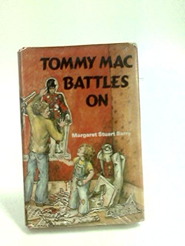 Tommy Mac Battles on (9780722662595) by Margaret Stuart Barry