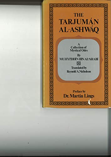 Imagen de archivo de Tarjuman Al-Ashwaq: A Collection of Mystical Odes a la venta por Montana Book Company