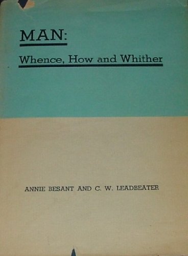 Man Whence How & Whither (9780722971734) by Besant, Annie