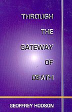 Through the Gateway of Death (9780722990506) by Geoffrey Hodson