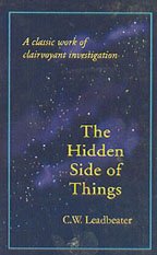 The Hidden Side of Things (9780722990742) by Charles W. Leadbeater