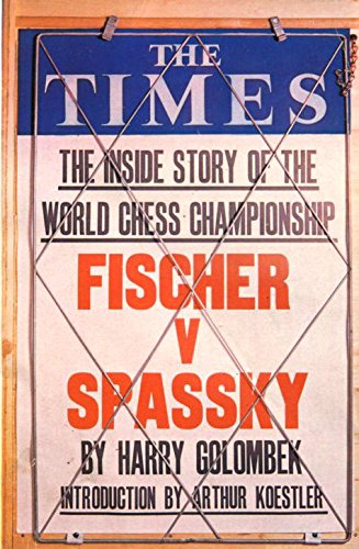 Beispielbild fr Fischer v Spassky, The Inside Story of the World Chess Championship 1972 zum Verkauf von WTP Books
