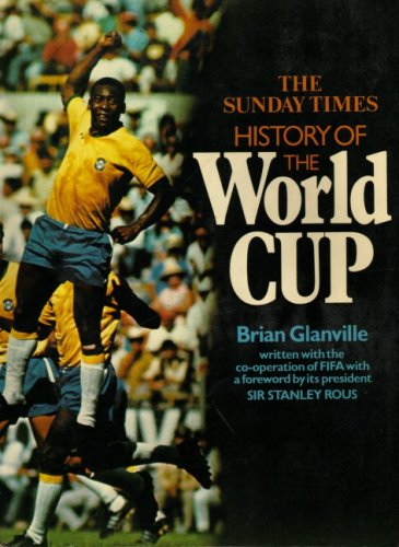 Beispielbild fr The Sunday Times history of the World Cup; zum Verkauf von MusicMagpie