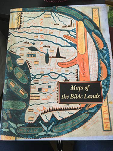 9780723002857: Maps of the Bible Lands: Images of Terra Sancta Through Two Millennia