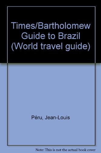 Stock image for Times"/Bartholomew Guide to Brazil (World travel guide) for sale by Reuseabook