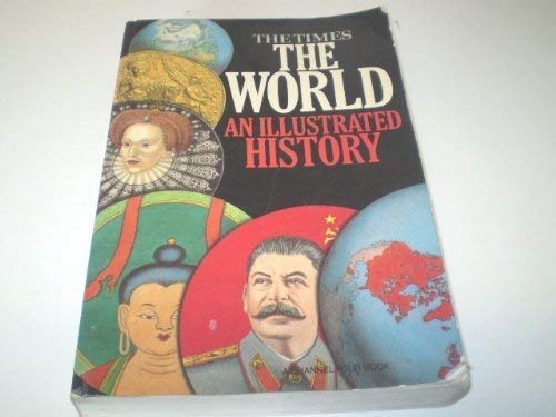Stock image for The World - An Illustrated History for sale by WorldofBooks