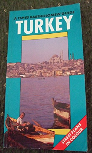 9780723003281: "Times"/Bartholomew Guide to Turkey (World travel guide) [Idioma Ingls]