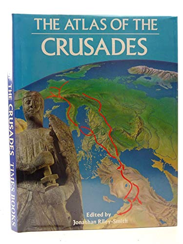9780723003618: The Atlas of the Crusades
