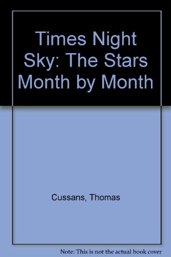 Stock image for Times" Night Sky 1995: The Stars Month by Month for sale by Reuseabook