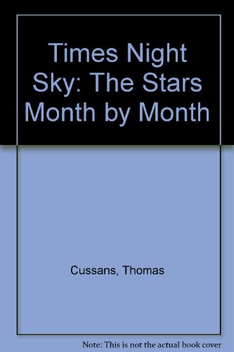 Stock image for "Times" Night Sky 1995: The Stars Month by Month for sale by Reuseabook