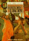 The Times Illustrated History of Europe (9780723007241) by Fernandez-Armesto, Felipe