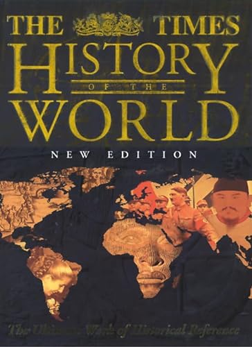 Beispielbild fr THE TIMES HISTORY OF THE WORLD. zum Verkauf von Cambridge Rare Books