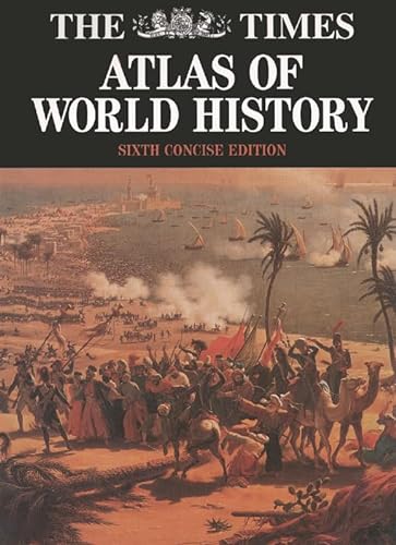 Beispielbild fr The Times Concise Atlas of World History zum Verkauf von WorldofBooks