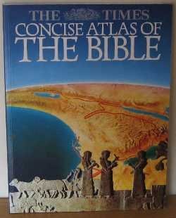 Beispielbild fr The Times Concise Atlas Of The Bible zum Verkauf von WorldofBooks